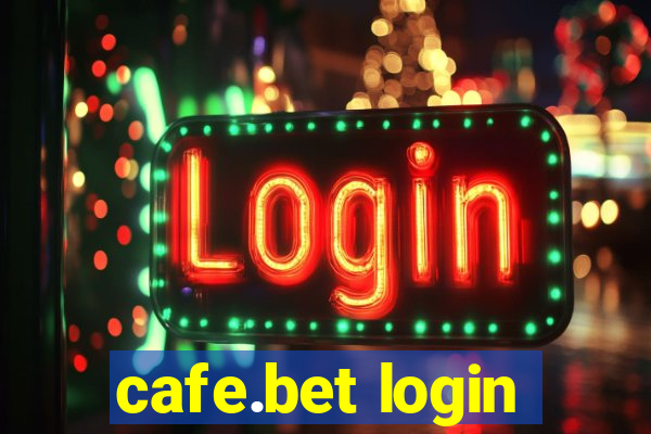 cafe.bet login